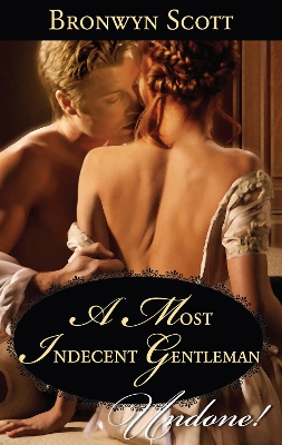Book cover for A Most Indecent Gentleman