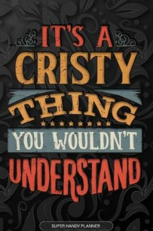 Cover of It's A Cristy Thing You Wouldn't Understand