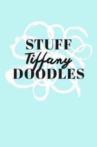 Cover of Stuff Tiffany Doodles