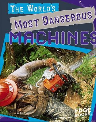 Book cover for The World's Most Dangerous Machines