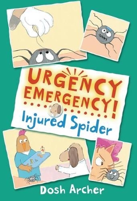 Book cover for URGENCY EMERGENCY! Injured Spider