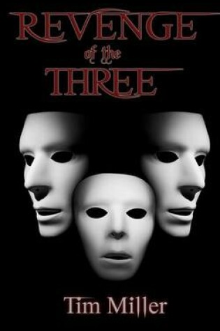 Cover of Revenge of the Three