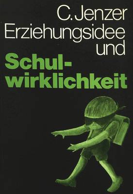 Book cover for Erziehungsidee Und Schulwirklichkeit