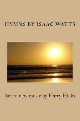Cover of Hymns by Isaac Watts