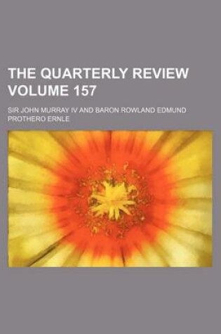 Cover of The Quarterly Review Volume 157