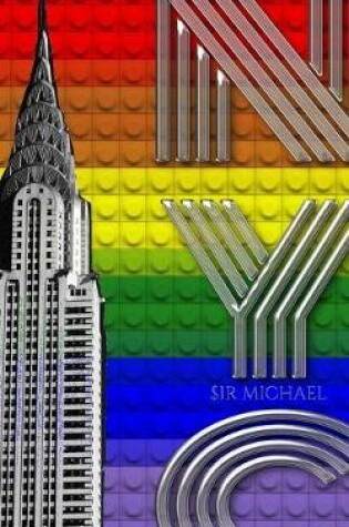 Cover of Rainbow Pride Iconic Chrysler Building New York City Sir Michael Huhn Artist Drawing Journal