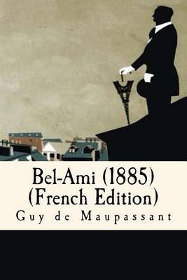 Book cover for Bel-Ami (1885)(French Edition)