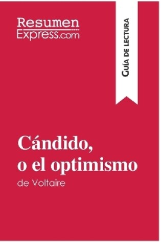 Cover of Cándido, o el optimismo de Voltaire (Guía de lectura)