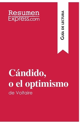 Book cover for Cándido, o el optimismo de Voltaire (Guía de lectura)