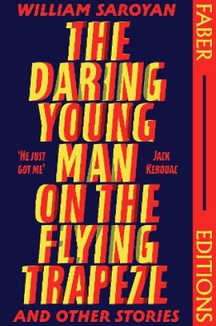 Cover of The Daring Young Man on the Flying Trapeze (Faber Editions)