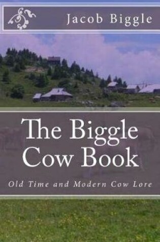 Cover of The Biggle Cow Book