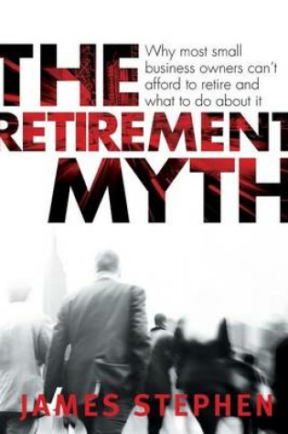 Cover of The Retirement Myth