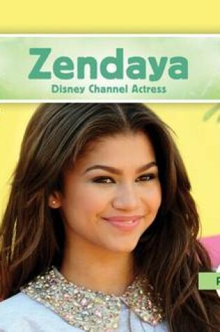 Cover of Zendaya: Disney Channel Actress