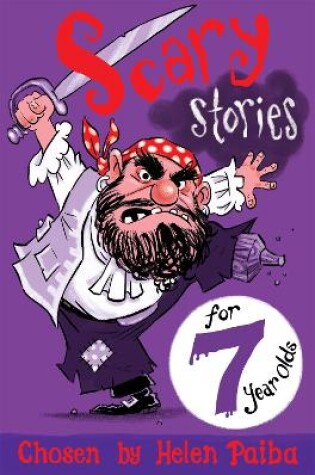 Cover of Scary Stories for 7 Year Olds