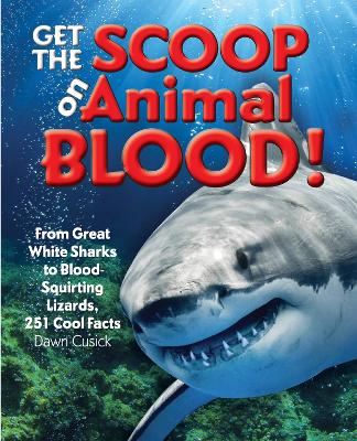 Book cover for Get the Scoop on Animal Blood