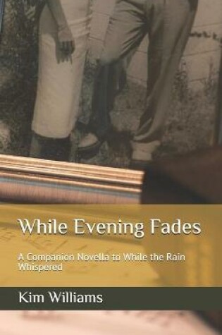 Cover of While Evening Fades