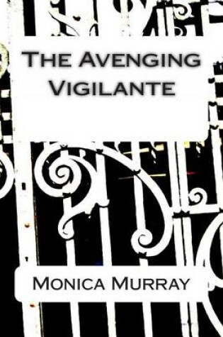 Cover of The Avenging Vigilante