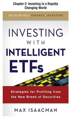 Book cover for Investing with Intelligent Etfs, Chapter 2 - Investing in a Rapidly Changing World