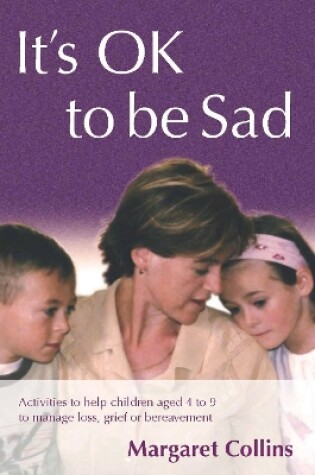 Cover of It's OK to Be Sad