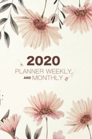 Cover of 2020 Planner Weekly And Monthly