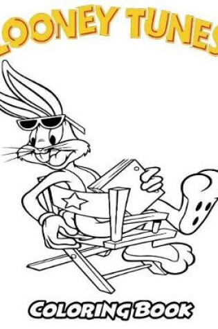 Cover of Looney Tunes Coloring Book