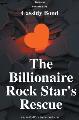 Cover of The Billionaire Rock Star's Rescue