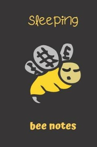 Cover of Sleeping Bee Notes