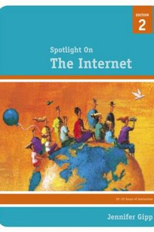 Cover of Spotlight On : The Internet