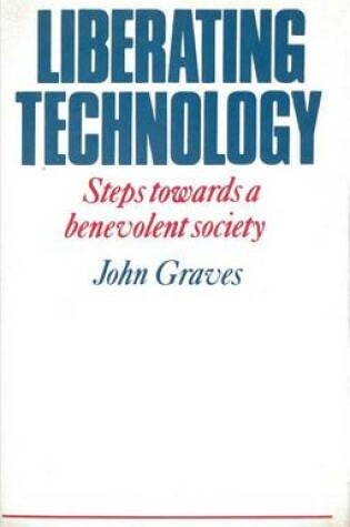Cover of Liberating Technology