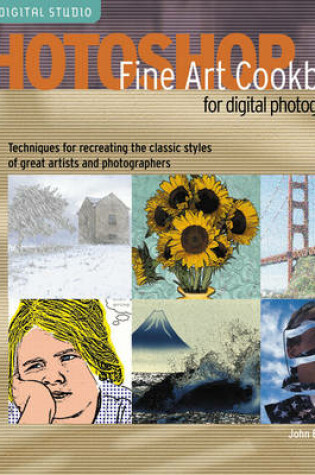 Cover of Photoshop Fine Art Cookbook for Digital Photographers