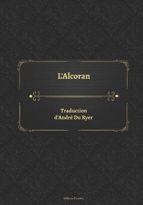 Book cover for L'Alcoran Traduction d'Andre Du Ryer