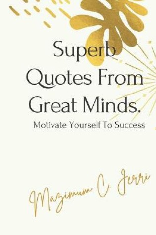 Cover of Superb Quotes from Great Minds