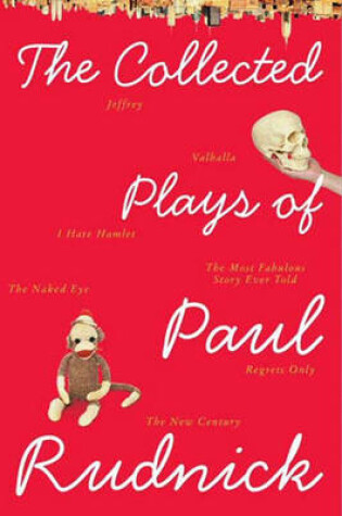 Cover of The Collected Plays of Paul Rudnick