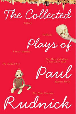 Book cover for The Collected Plays of Paul Rudnick