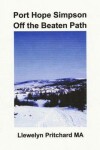 Book cover for Port Hope Simpson Off the Beaten Path