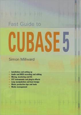 Book cover for Fast Guide to Cubase 5