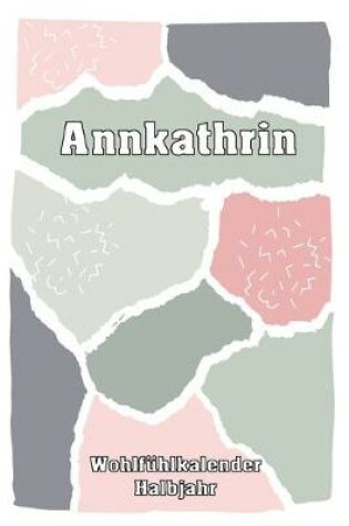 Cover of Annkathrin Wohlfuhlkalender