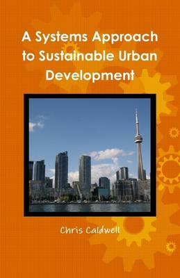 Book cover for A Systems Approach to Sustainable Urban Development