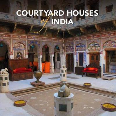 Cover of Courtyard Houses of India