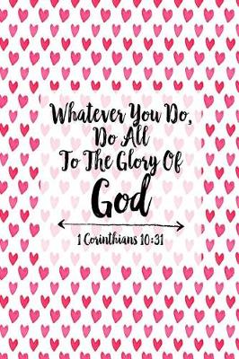 Book cover for Whatever You Do, Do All to the Glory of God