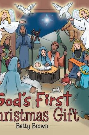 Cover of God's First Christmas Gift
