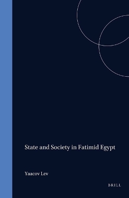 Book cover for State and Society in Fatimid Egypt