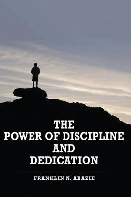 Book cover for The Power of Discipline & Dedication