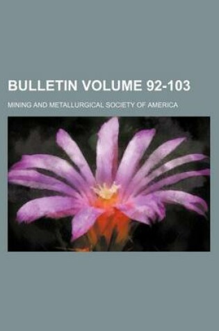 Cover of Bulletin Volume 92-103