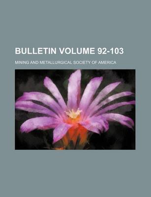 Book cover for Bulletin Volume 92-103