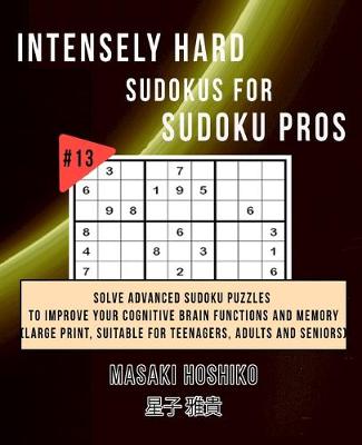 Book cover for Intensely Hard Sudokus for Sudoku Pros #12