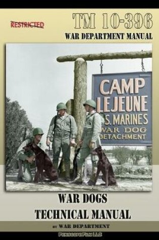 Cover of TM 10-396 War Dogs Technical Manual