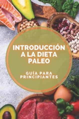 Cover of Introducción a la Dieta Paleo
