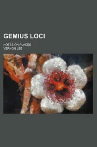 Cover of Genius Loci; Notes on Places