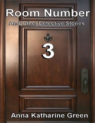 Book cover for Room Number 3: And Other Detective Stories